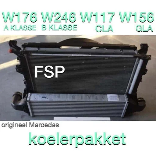 Koelerpakket Mercedes A Klasse W176 B W246 CLA W117 GLA W156