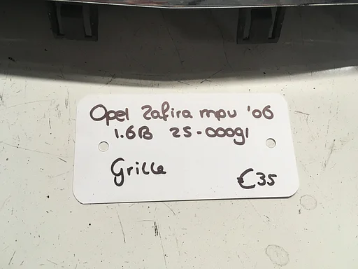 Opel Zafira 1.6 B 2006 2500091  Grille